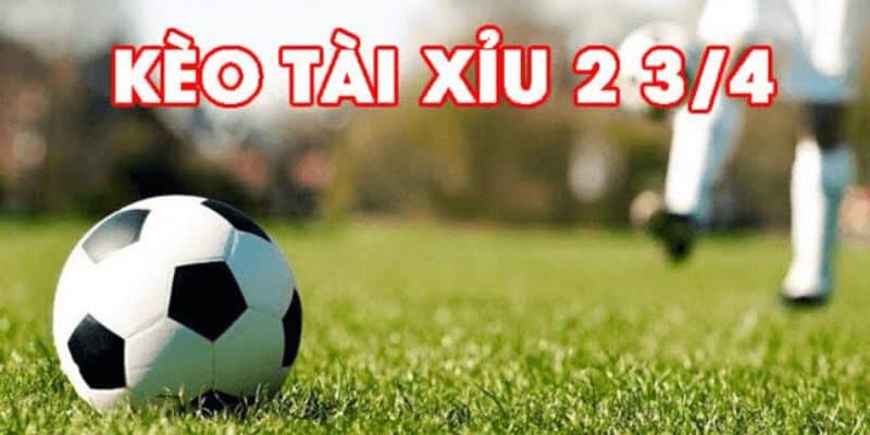 Kèo tài xỉu 2.5-3