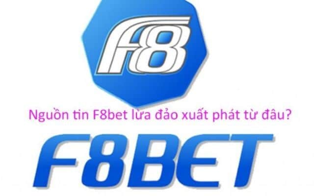 Do những nhà cái giả mạo trang web F8bet